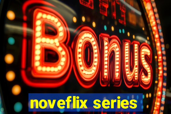 noveflix series
